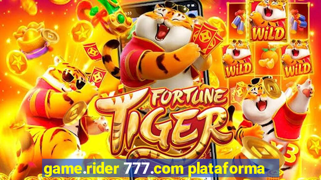 game.rider 777.com plataforma